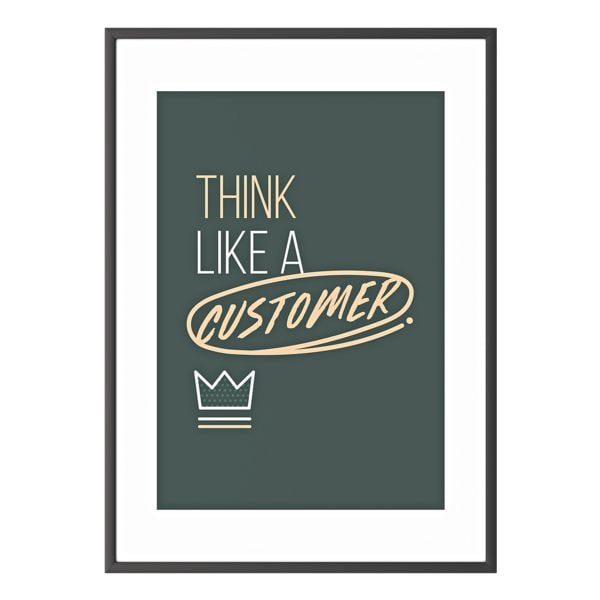 Foto voor aan de wand »Think like a customer« kader zwart