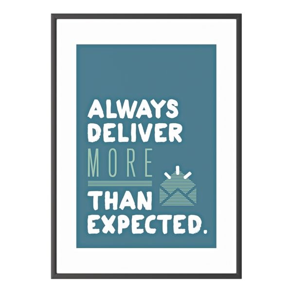 Foto voor aan de wand »Always deliver more than expected« kader zwart