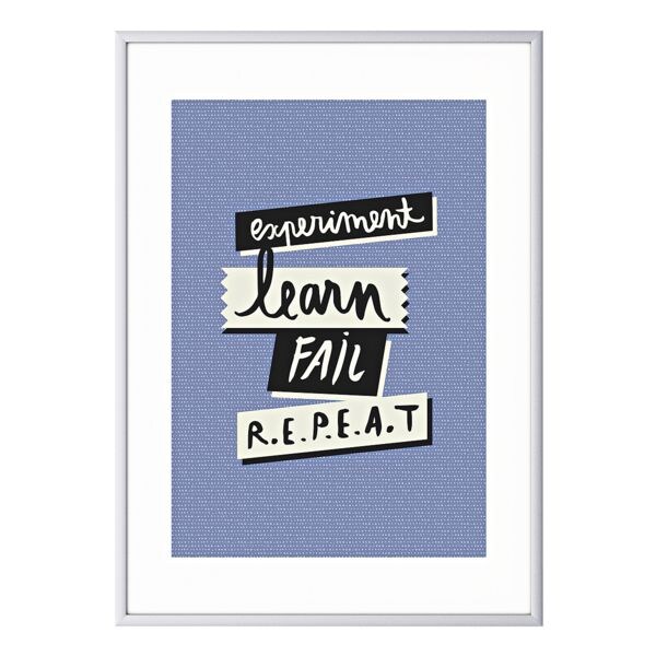 Foto voor aan de wand »Experiment, learn, fail, repeat« kader zilver